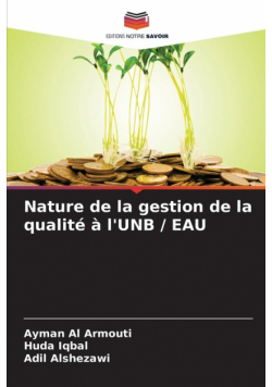 Nature de la gestion de la qualité à l'UNB / EAU