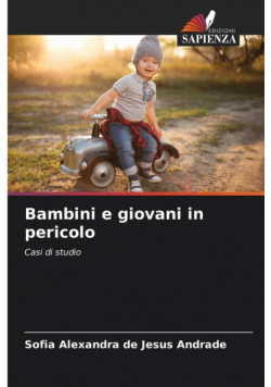 Bambini e giovani in pericolo