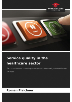 Service quality in the healthcare sector