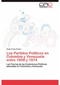 Los Partidos Politicos En Colombia y Venezuela Entre 1958 y 1974