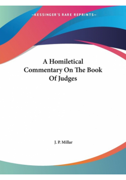 A Homiletical Commentary On The Book Of Judges