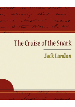 The Cruise of the Snark - Jack London