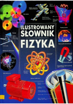 Ilustrowany słownik Fizyka