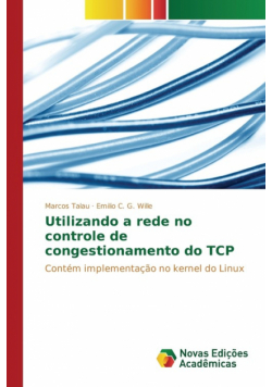 Utilizando a rede no controle de congestionamento do TCP