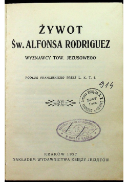 Żywot Św. Alfonsa Rodriguez 1927 r.