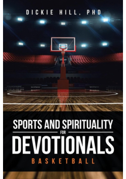 Basketball (Sports and Spirituality for Devotionals)