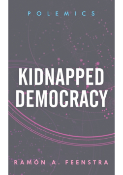 Kidnapped Democracy