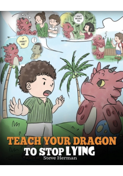 Teach Your Dragon to Stop Lying