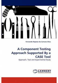 A Component Testing Approach Supported by a Case Tool
