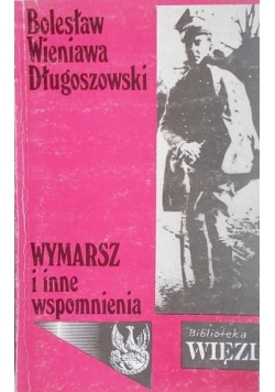 Wymarsz i inne wspomnienia