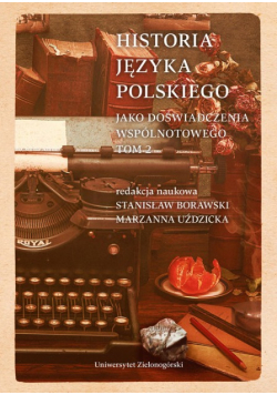 Historia języka polskiego Tom 2