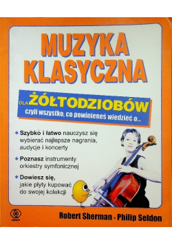 Muzyka klasyczna dla żółtodziobów czyli wszystko