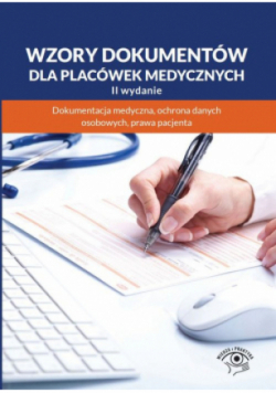 Wzory dokumentów dla placówek medycznych.