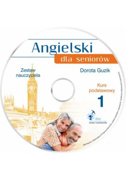 Angielski dla seniorów Kurs podstawowy 1 Zestaw nauczyciela