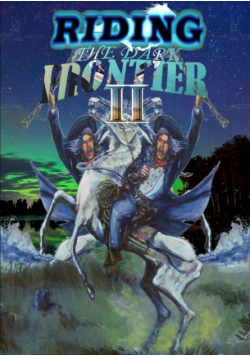 Riding the Dark Frontier II