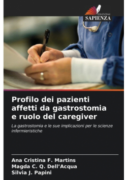 Profilo dei pazienti affetti da gastrostomia e ruolo del caregiver