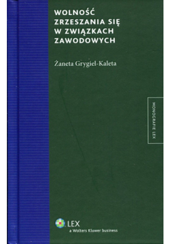 Wolność zrzeszania się w związkach zawodowych