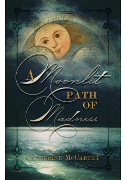 A Moonlit Path of Madness