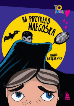Na przykład Małgośka wyd.6