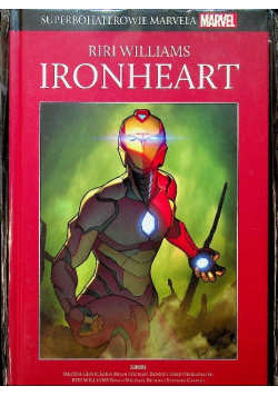 Superbohaterowie Marvela Tom 86 Marvel Ironheart