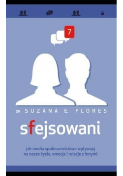 Sfejsowani Jak media społecznościowe wpływają