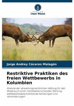 Restriktive Praktiken des freien Wettbewerbs in Kolumbien