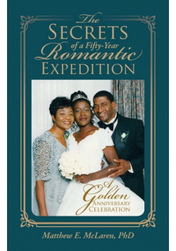 The Secrets of a Fifty-Year Romantic Expedition