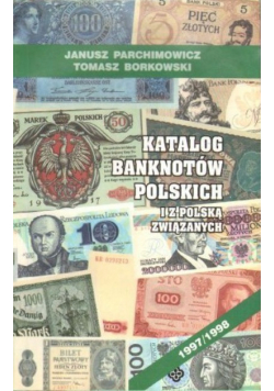 Katalog banknotów polskich i z Polską związanych
