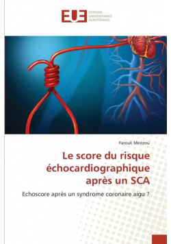 Le score du risque échocardiographique après un SCA