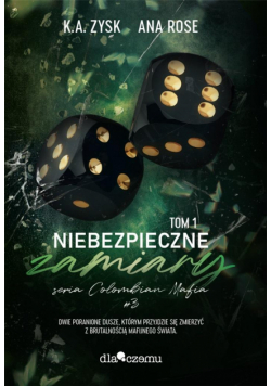 Niebezpieczne zamiary T.1