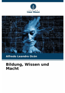 Bildung, Wissen und Macht
