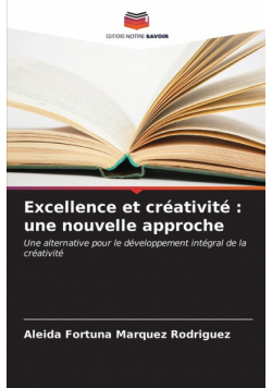 Excellence et créativité