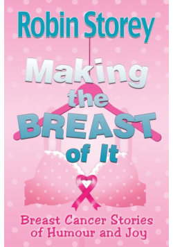 Making The Breast Of It