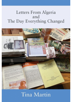 Letters From Algeria and The Day Everything Changed