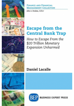 Escape from the Central Bank Trap