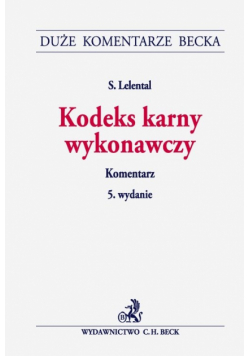 Kodeks karny wykonawczy Komentarz