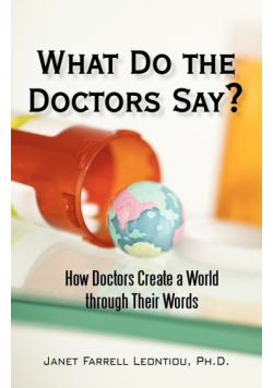 What Do the Doctors Say?