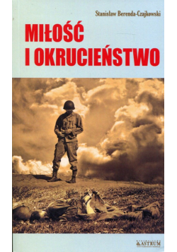 Miłość i okrucieństwo