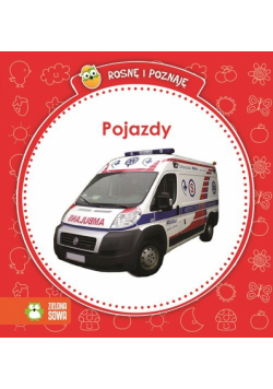 Rosnę i poznaję Pojazdy
