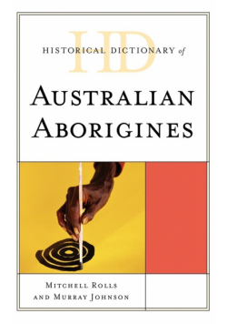 Historical Dictionary of Australian Aborigines