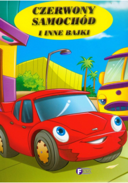 Czerwony samochód i inne bajki