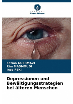 Depressionen und Bewältigungsstrategien bei älteren Menschen