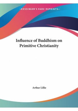 Influence of Buddhism on Primitive Christianity