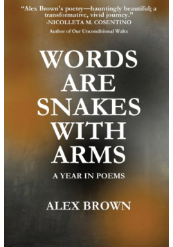 Words Are Snakes With Arms