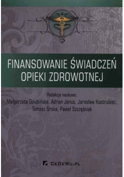 Finansowanie świadczeń opieki zdrowotnej