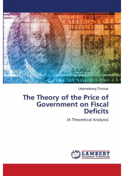 The Theory of the Price of Government on Fiscal Deficits