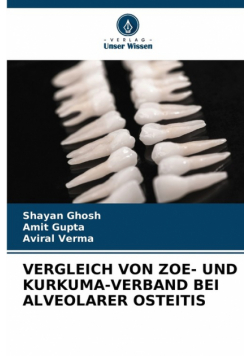 Vergleich Von Zoe- Und Kurkuma-Verband Bei Alveolarer Osteitis