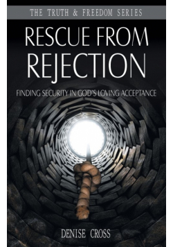 Rescue from Rejection