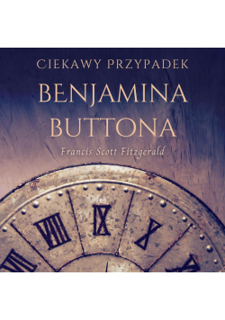 Ciekawy przypadek Benjamina Buttona