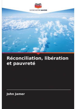 Réconciliation, libération et pauvreté